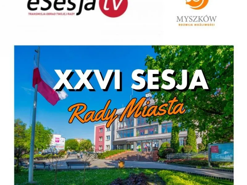 XXVI Sesja Rady Miasta Myszków