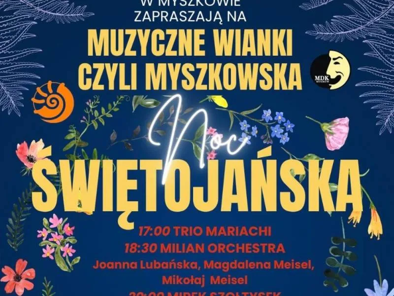 Muzyczne Wianki - Myszkowska Noc Świętojańska