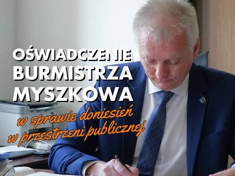 Oświadczenie Burmistrza Myszkowa dotyczące publicznych doniesień
