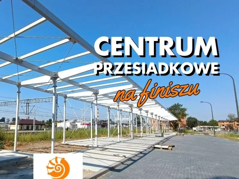 Postępy budowy centrum przesiadkowego w Myszkowie