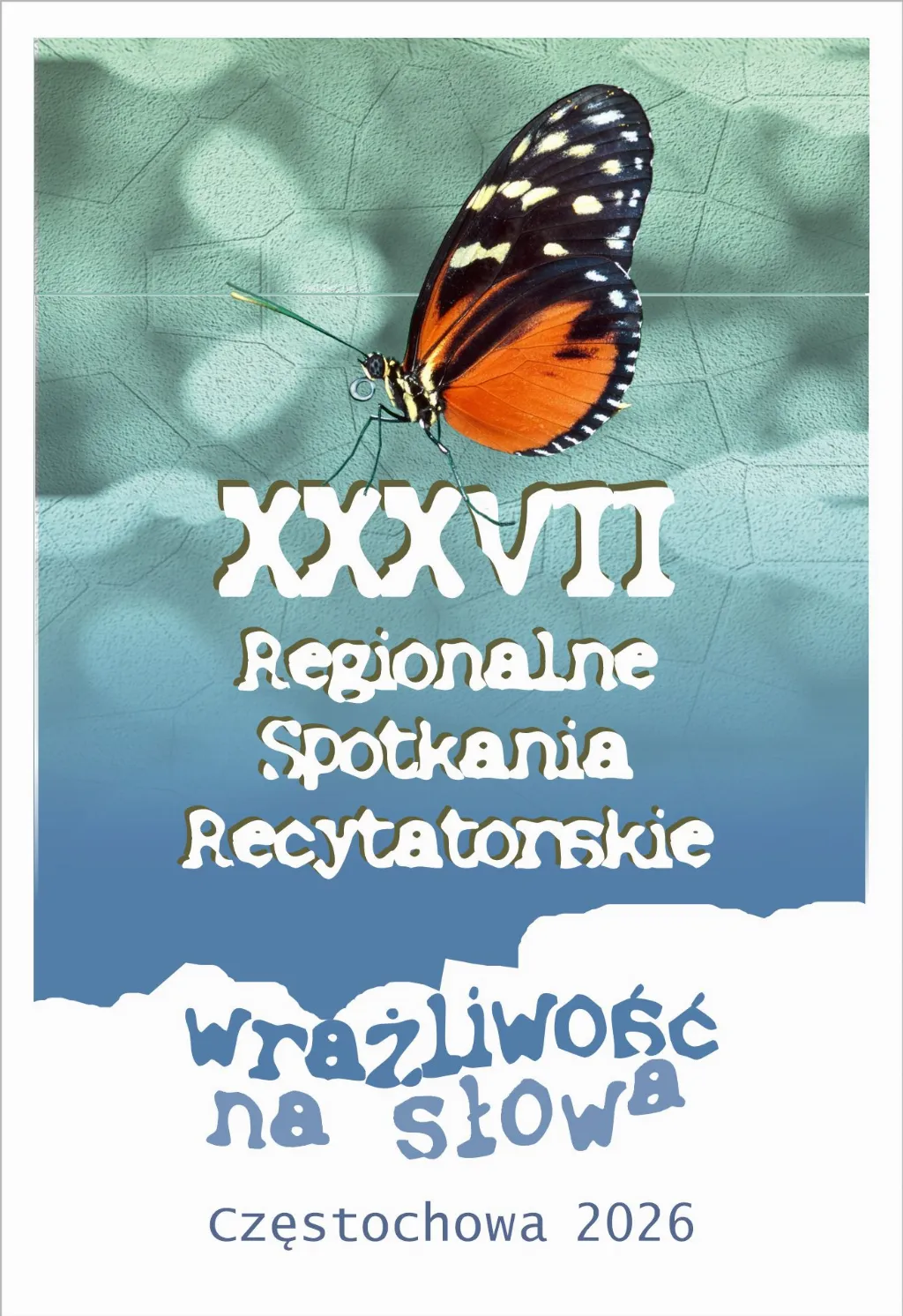 XXXVII Regionalne Spotkania Recytatorskie dla dzieci i młodzieży „Wrażliwość na słowa” - zaproszenie do udziału