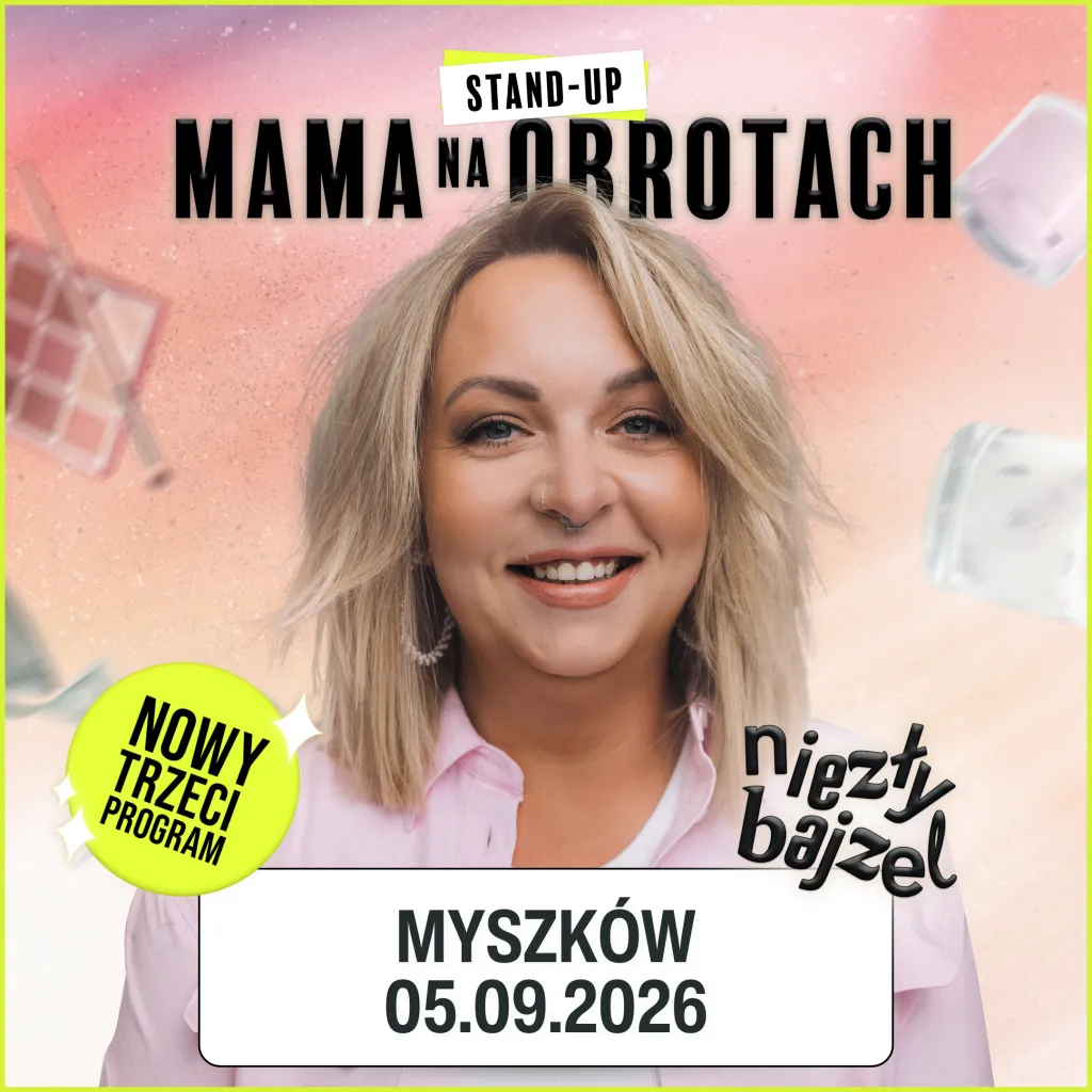 Nowy program stand-up Mama Na Obrotach - 'Niezły Bajzel'