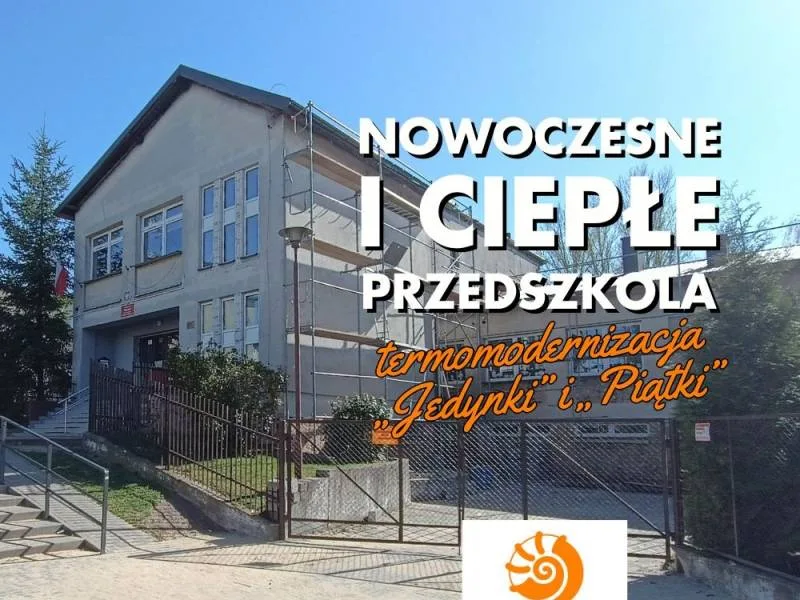 Termomodernizacja przedszkoli nr 1 i 5 w Myszkowie