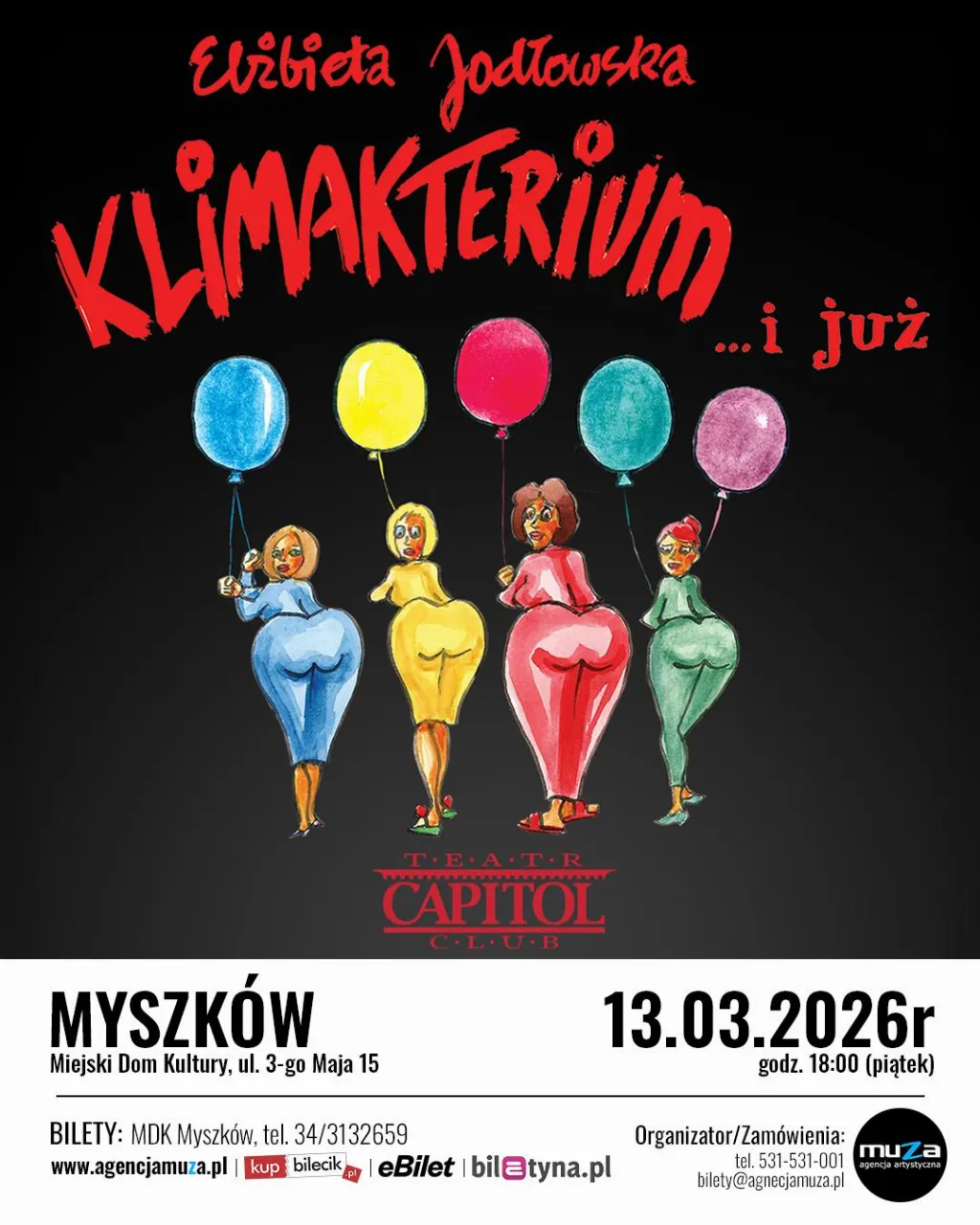 Klimakterium … i już - Teatralny hit