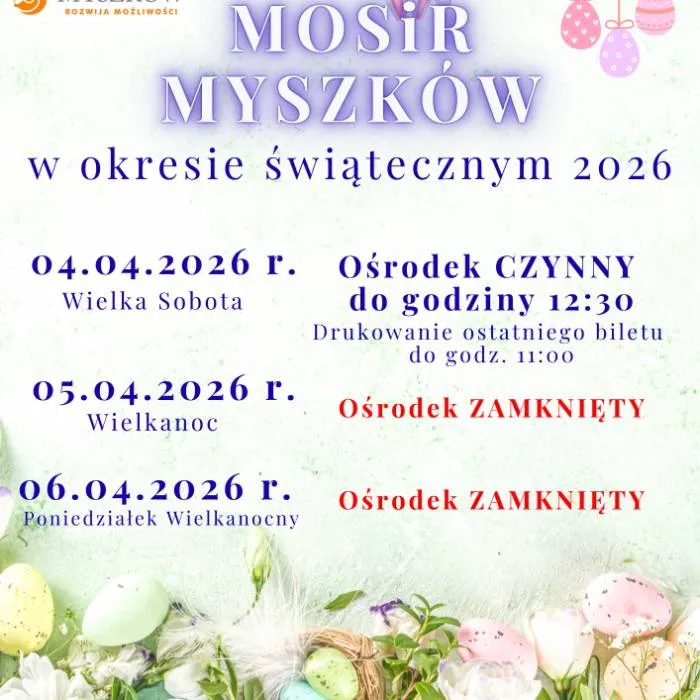 Godziny działania MOSiR Myszków podczas Świąt Wielkanocnych 2026