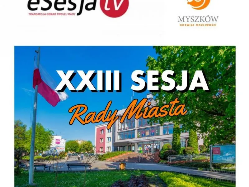 XXIII Sesja Rady Miasta w Myszkowie zaplanowana na marzec 2026