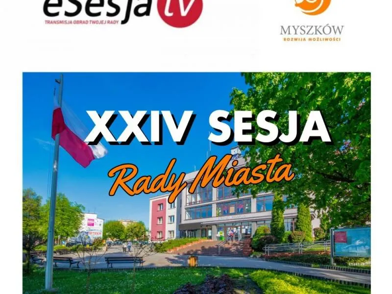 XXIV Sesja Rady Miasta Myszków