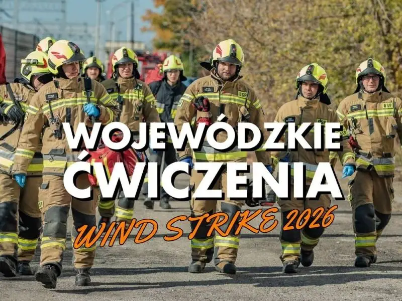 Wojewódzkie ćwiczenia kryzysowe „WIND STRIKE 26” w Myszkowie