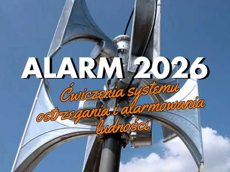 Ćwiczenia systemu ostrzegania i alarmowania ludności w 2026 roku